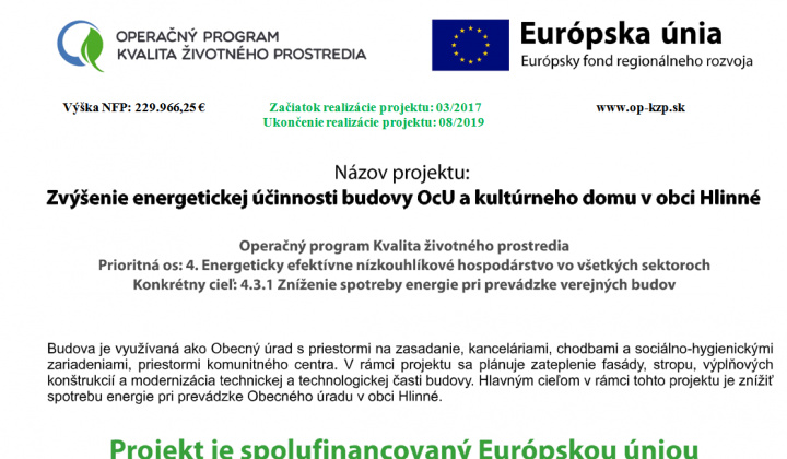 1. fotografia fotogalérie Projekty Európskej únie / Zvýšenie účinnosti budovy Obecného úradu a kultúrneho domu v obci Hlinné - foto
