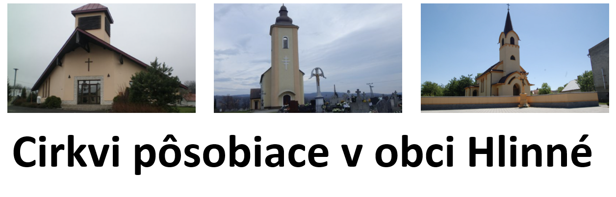 Cirkvi pôsobiace v obci Hlinné